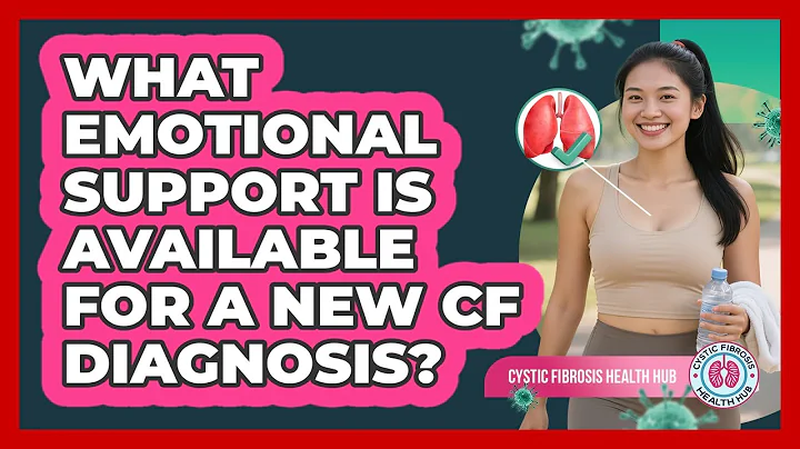 What Emotional Support Is Available For A New CF Diagnosis?