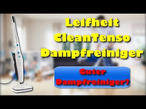 Leifheit CleanTenso Dampfreiniger - Guter Dampfreiniger ?