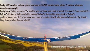 Frsky X8R receiver failure failsafe kicks in twice during glider FPV amazing recovery!