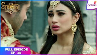 Naagin S2 | Full Episode Ep. 35 | Shivangi kills Mahish | Colors TV