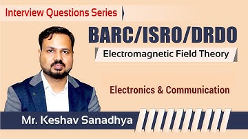 Interview Question Series For IIT, IISc Bangalore ,NITIE MUMBAI, BARC,ISRO and DRDO (EMFT) - NIMBUS