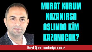 Murat Ağirel: Murat Kurum Kazanirsa Aslinda Ki̇m Kazanacak? - Sesli̇ Köşe Yazisi Resimi