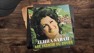 Zehra Sabah - Senin İçin Düştüm Derde  Resimi