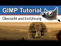 Gimp Tutorial 2.10 Deutsch 👉 Übersicht & Einführung - Kostenlose Bildbearbeitung & Grafik Software