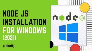 Node js installation for windows (In Hindi)