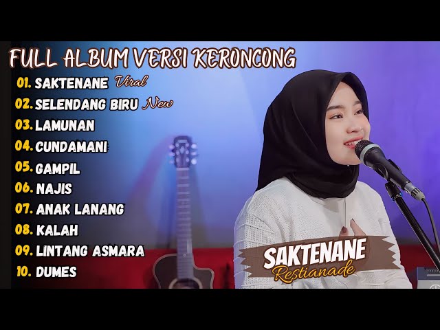 Saktenane - Restianade Full Album Keroncong Terbaru 2024 (Viral Tiktok) class=