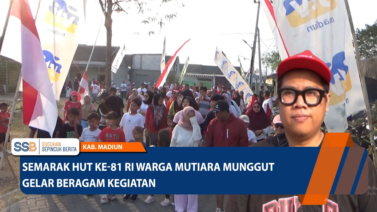 Semarak HUT ke-81 RI, Warga Mutiara Munggut Gelar Beragam Kegiatan – Kab. Madiun