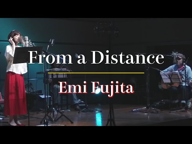From a Distance／藤田恵美 ( Emi Fujita )『Headphone Concert 2021