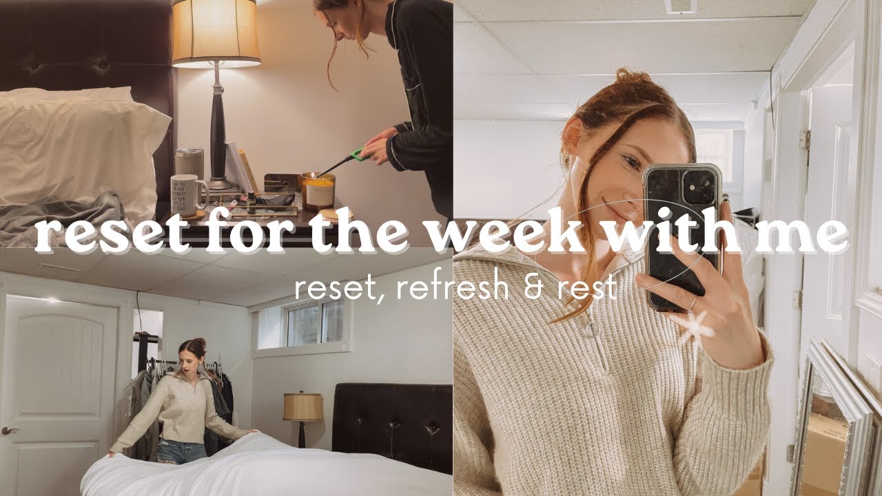 WEEKLY RESET ROUTINE | Spend a Sunday Reset With Me - YouTube