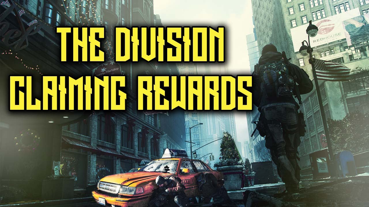 How to Claim Rewards in The Division!