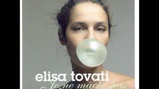 Video thumbnail of "Elisa Tovati - Fin de partie"