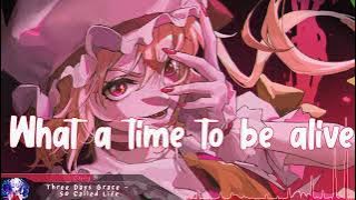 Nightcore - So Called Life (Three Days Grace) - (Lyrics)