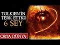 KEDİ SAURON, BALROG SARUMAN | Tolkien'in Vazgeçtiği 6 Şey - Orta Dünya | Yüzüklerin Efendisi