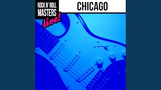 Miniatura de vídeo de "Chicago - Does Anybody Really Know What Time It Is (Live)"