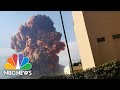 Beirut Explosion Witnesses Watch In Shock Among Smoke And Rubble | NBC News NOW