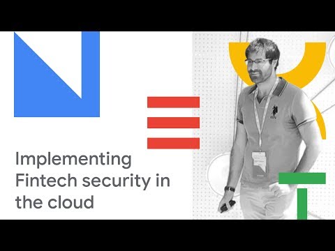 Two-Sigma: Implementing Fintech Security in the Cloud (Cloud Next '18)