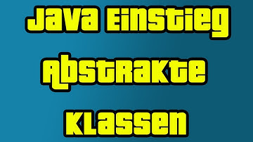Java Einstieg 24 - Abstrakte Klassen / Methoden - by C&P