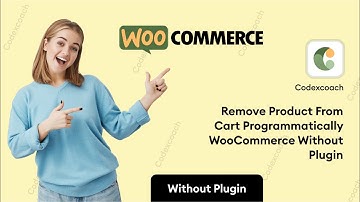 Remove Product From Cart Programmatically WooCommerce Without Plugin【101% Working】| CodexCoach