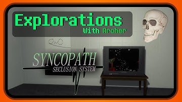 Explorations With Archer - Synco Path: Seclusion System (Demo)