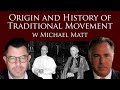 History of Traditional Movement with Michael Matt (Dr Taylor Marshall #329)
