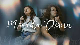 Morada Eterna Guia - Kathleen Cristina Part.