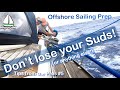 Offshore Passage Preparation: Nothing Should FALL OVER or RUN OUT!  (Patrick Childress Sailing #58)