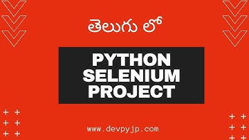 Python Selenium tutorials in Telugu | Python selenium projects Telugu