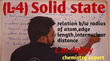 (L-4) Solid state||radius of atom,edge length of unit cell, internuclear distance for 12th/jee/neet