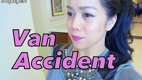 Van Accident :( - May 27, 2014 - itsJudysLife Dail...