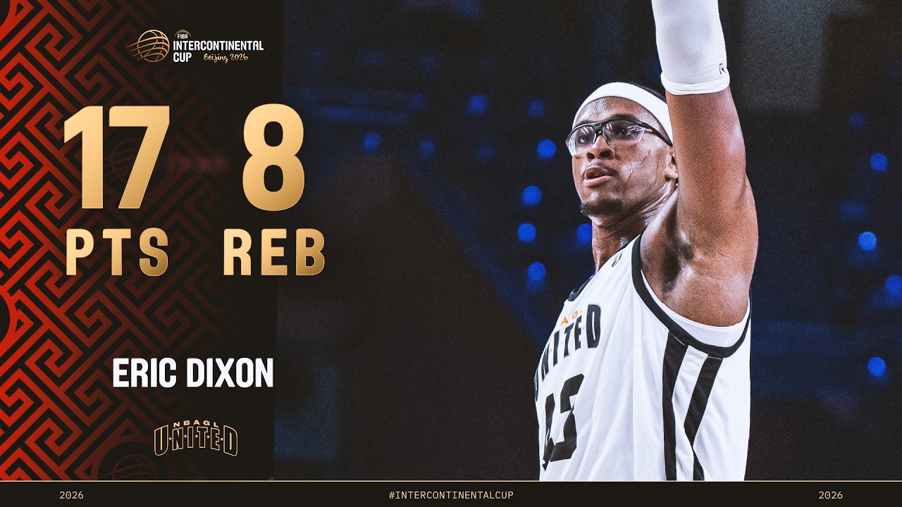 Eric Dixon 🇺🇸 | Player Highlights | FIBA Intercontinental Cup Beijing 2026