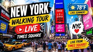 78°F in NYC ☀️ Feels Like Summer in Times Square 🗽 LIVE New York Walking Tour 2026 🔥✨