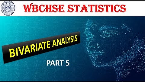Wbchse|Class 12|Statistics|Bivariate Analysis|Qs.5|Solution