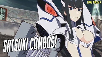 Satsuki Kiryūin Combo Video - Kill La Kill The Game: IF