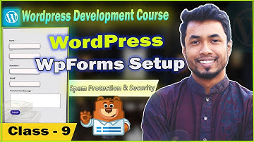 WordPress Wpforms Setup | WPForms Plugin Tutorial | WordPress Full Course Bangla - Class 9