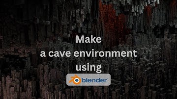 Blender 3D - How to make cave environment