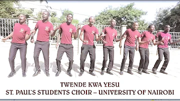 TWENDE KWA YESU (vol 8) St. Paul's Students Choir University of Nairobi | John Sway
