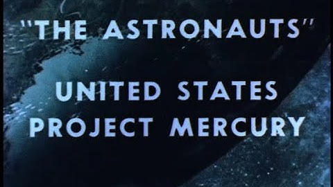 Project Mercury: The Astronauts