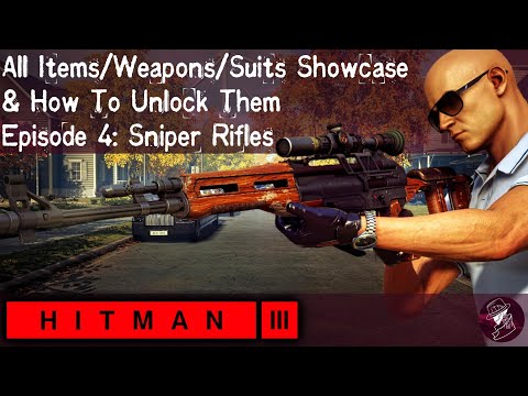 HITMAN 3 | Inventory Showcase | Episode 4 | Sniper Rifles