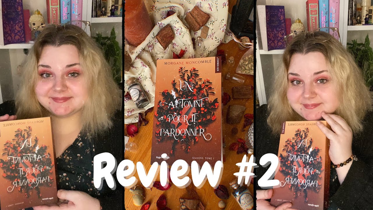 Review #2 : Un Automne pour te pardonner, Morgane Moncomble 🍂🎻 - YouTube
