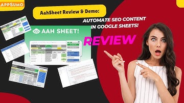 AahSheet Review & Demo: Automate SEO Content in Google Sheets!