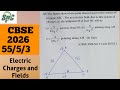 Q9. The figure shows three point charges kept at the vertices of triangle ABC . T | CBSE 2026 55/5/3
