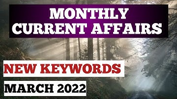 MONTHLY CURRENT AFFAIRS 2022 ● MARCH #environmentalscience #ugcnet #phd #environment #ntanet