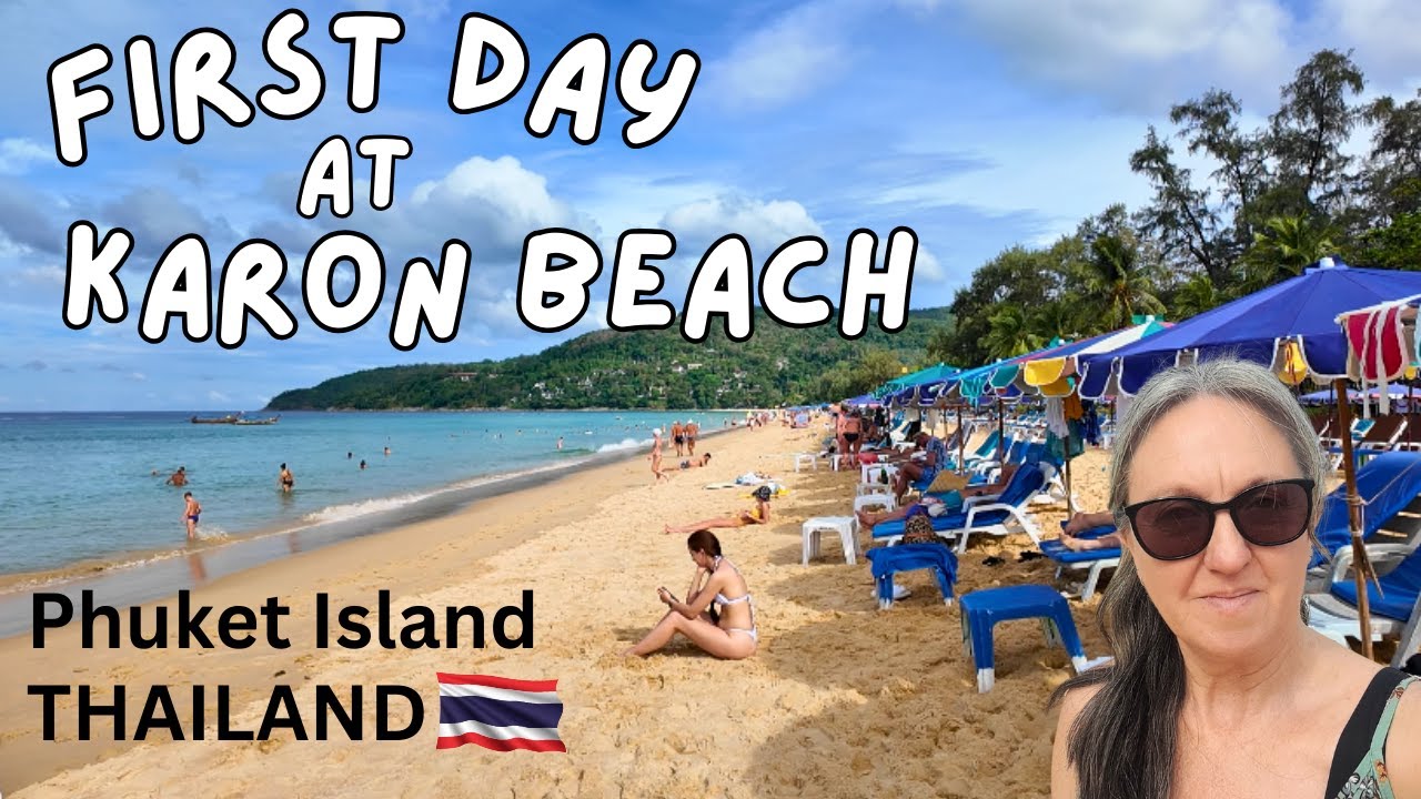 Relaxing on the AMAZING Karon Beach in Phuket Thailand | Day 1 solo travel vlog Thailand 2025