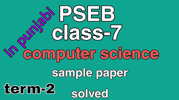 #pseb #class-7 computer science sample paper solved