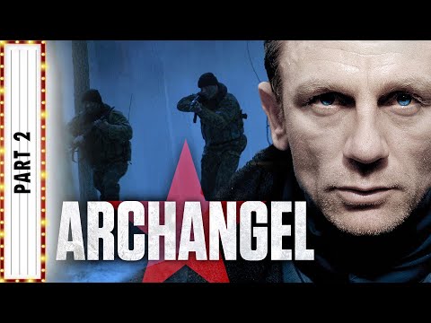 ARCHANGEL Part 2 | Daniel Craig | Thriller Movies | The Midnight Screening