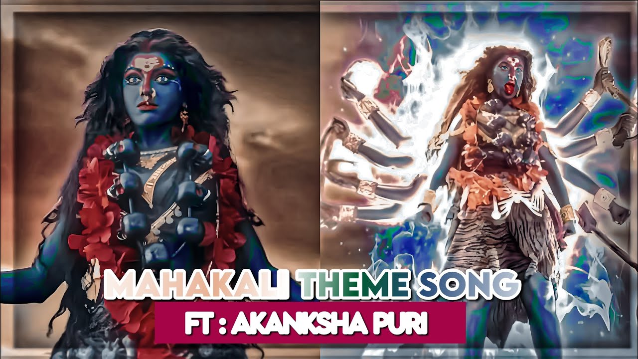 Mahakali Theme Song|Ft : Akanksha Puri|Vighnaharta Ganesh|