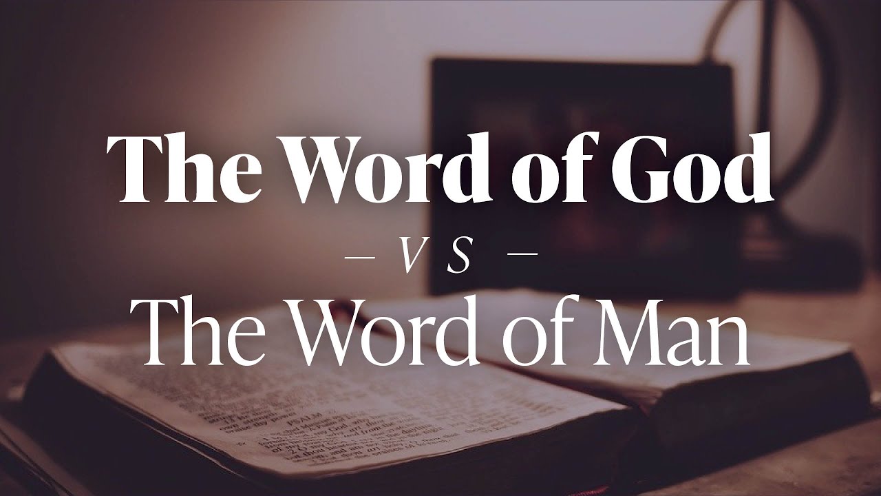 The Word of God vs. the Word of Man — Shane Scott - YouTube