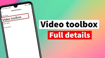 Redmi video toolbox (full details) | how to use video toolbox | (in hindi)