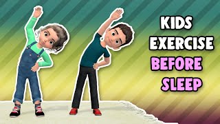 Best Kids Exercises Before Sleep