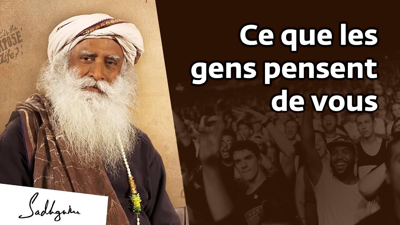Comment se libérer du regard des autres ? | Sadhguru Français